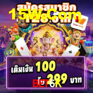 Bet6K,Bet6K Bet